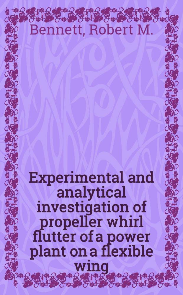 Experimental and analytical investigation of propeller whirl flutter of a power plant on a flexible wing