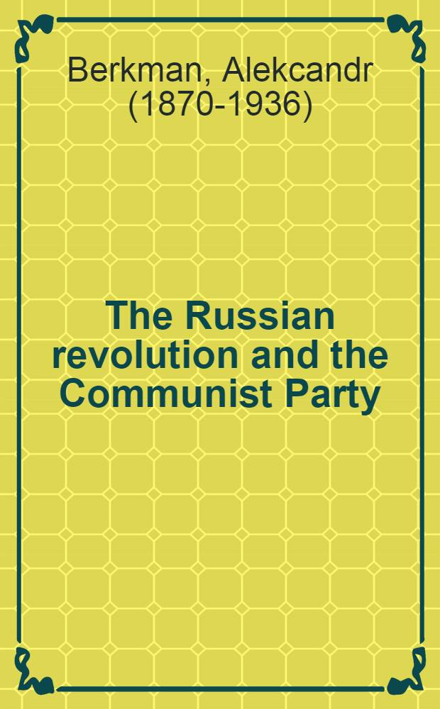 The Russian revolution and the Communist Party