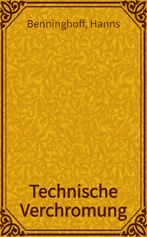 Technische Verchromung