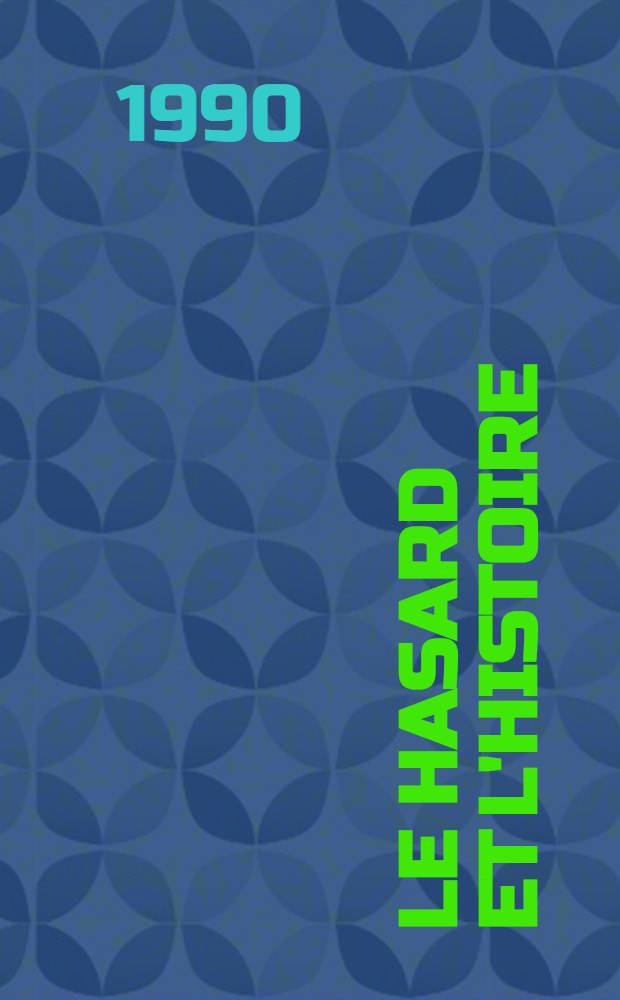 Le hasard et l'histoire : Entretiens avec Belaid Abdesselam. T. 1