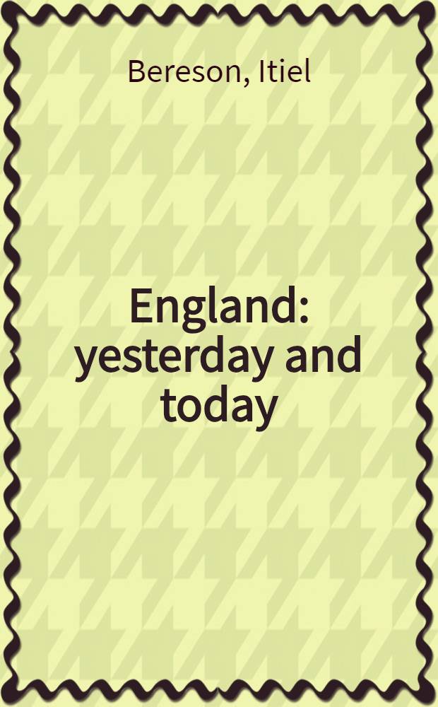 England: yesterday and today