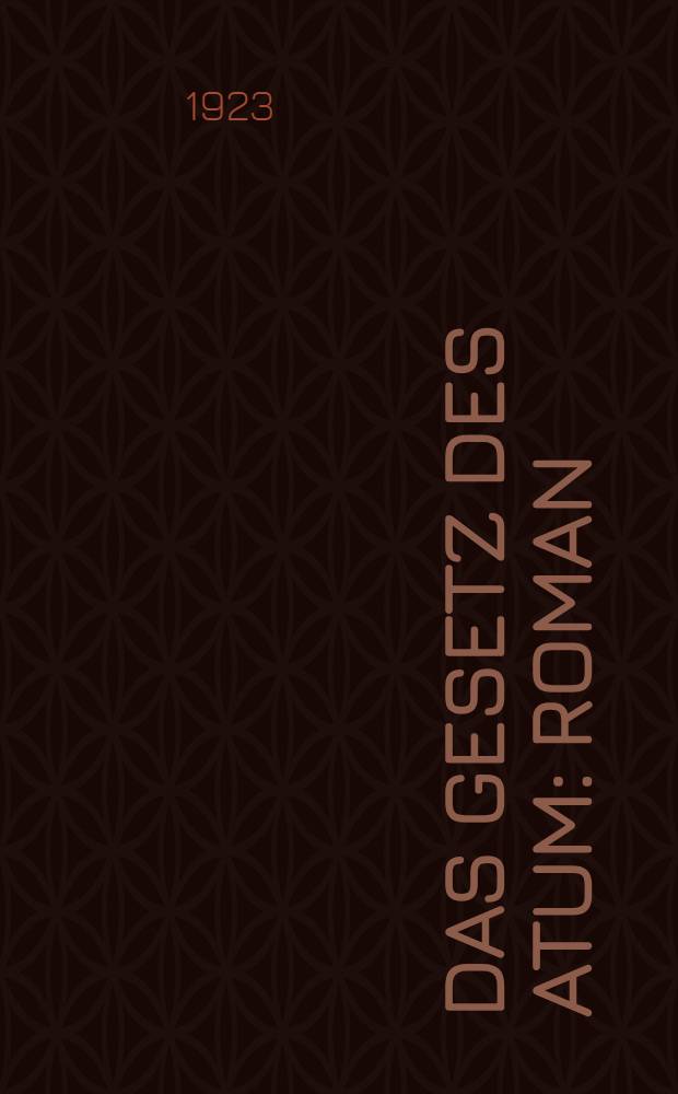 Das Gesetz des Atum : Roman