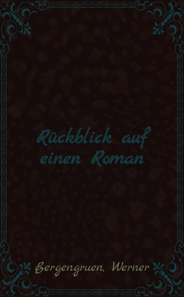 Rückblick auf einen Roman