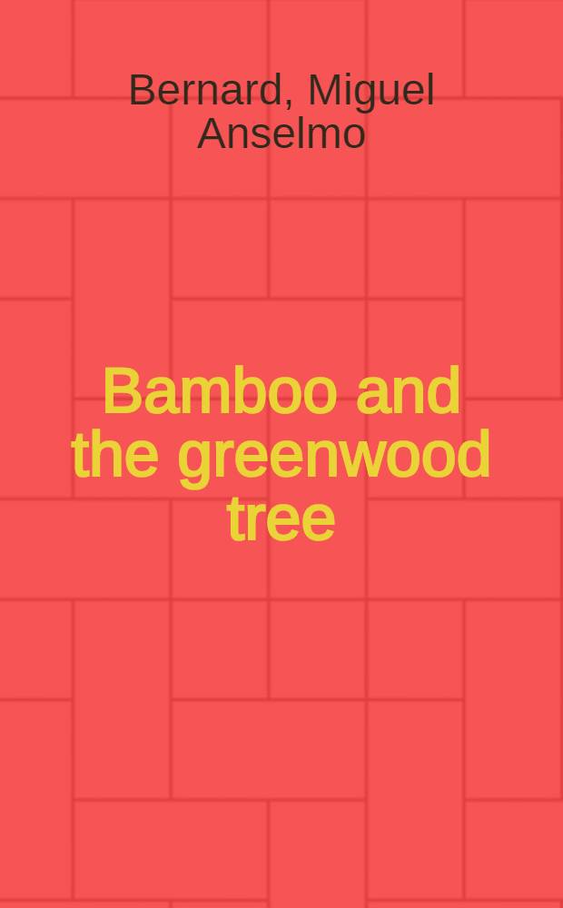 Bamboo and the greenwood tree : Essays on Filipino literature in English