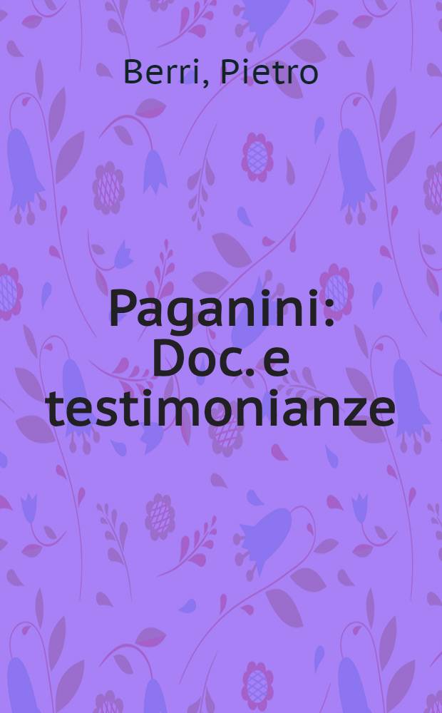 Paganini : Doc. e testimonianze