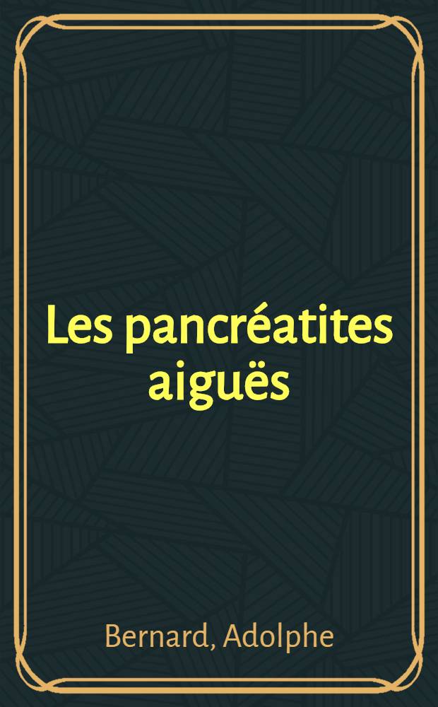 Les pancréatites aiguës