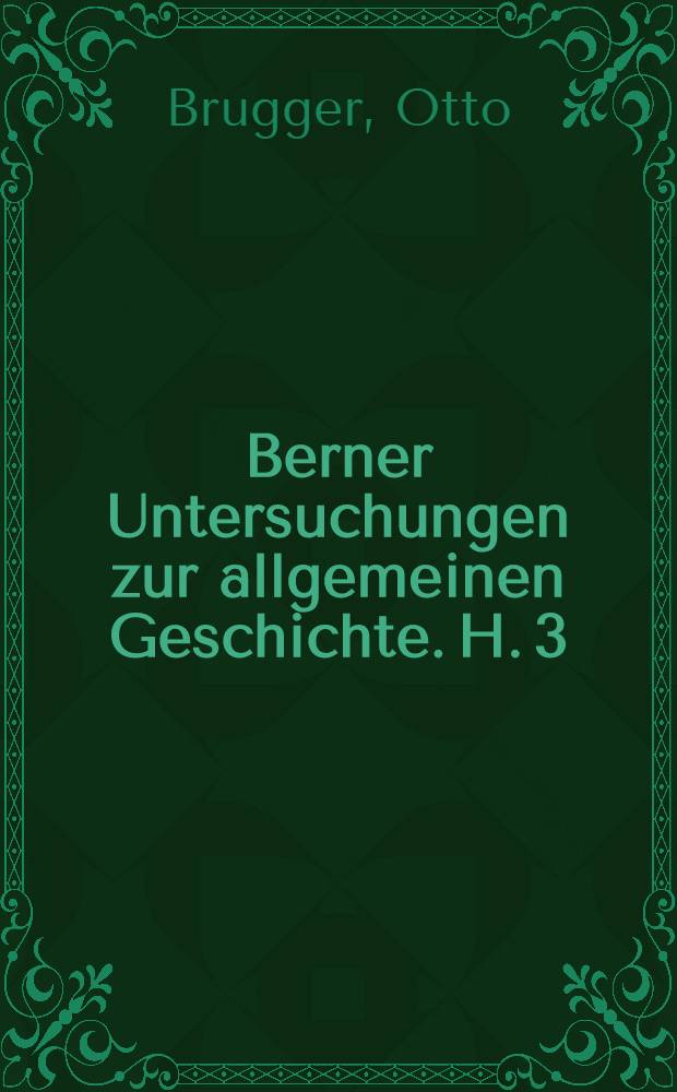 Berner Untersuchungen zur allgemeinen Geschichte. H. 3 : Geschichte der deutschen Handwerkervereine in der Schweiz 1836-1843