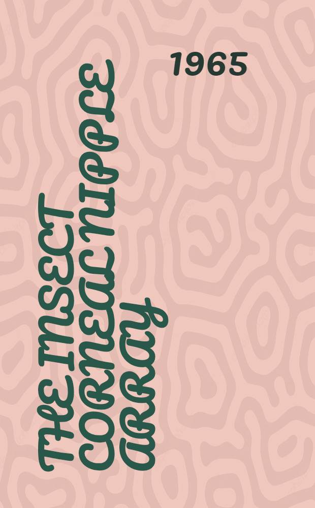 The insect corneal nipple array : A biological, broadband impedance transformer that acts as an antireflection coating