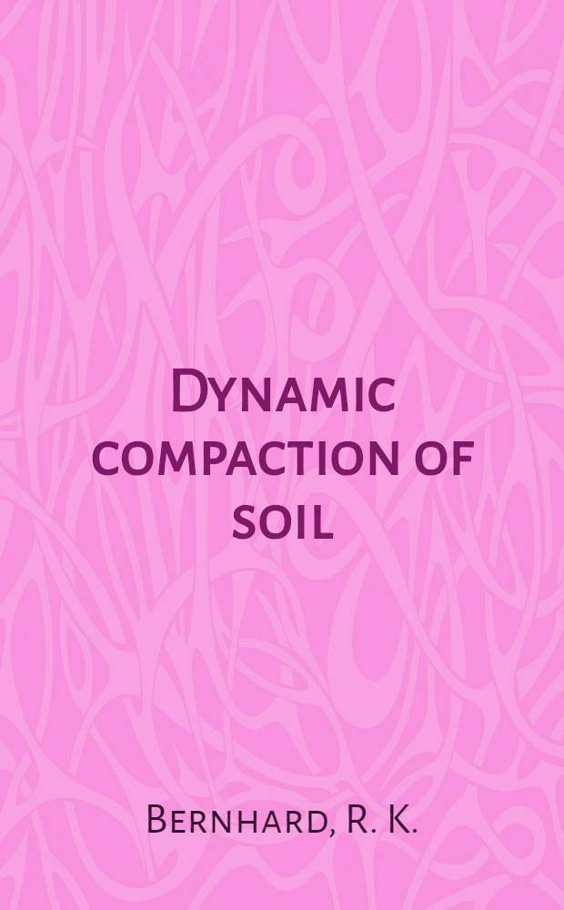 Dynamic compaction of soil