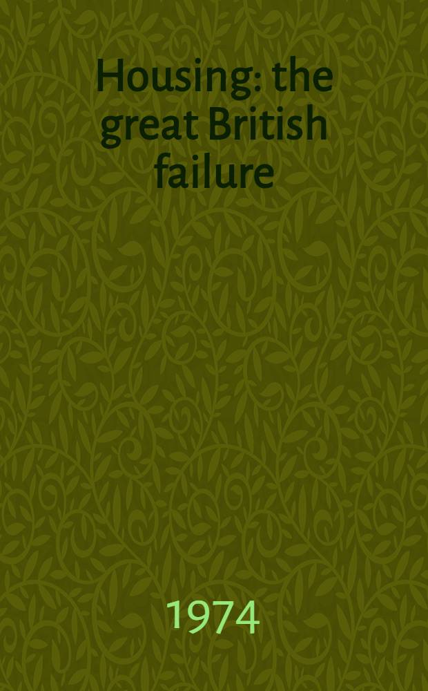 Housing: the great British failure