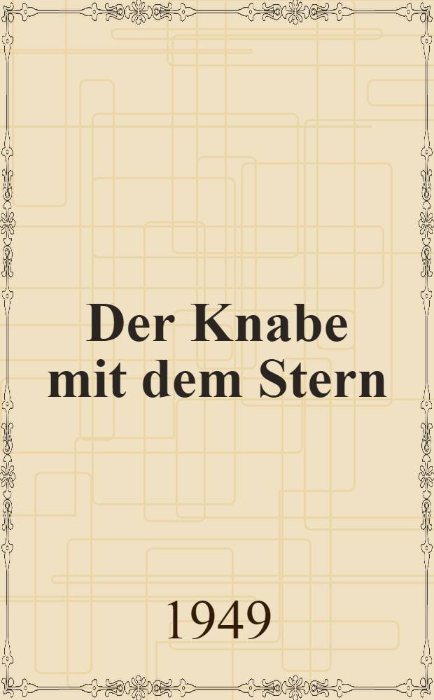 Der Knabe mit dem Stern