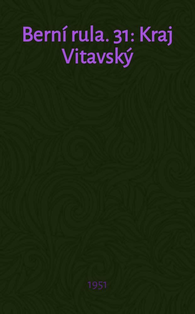 Berní rula. 31 : Kraj Vitavský