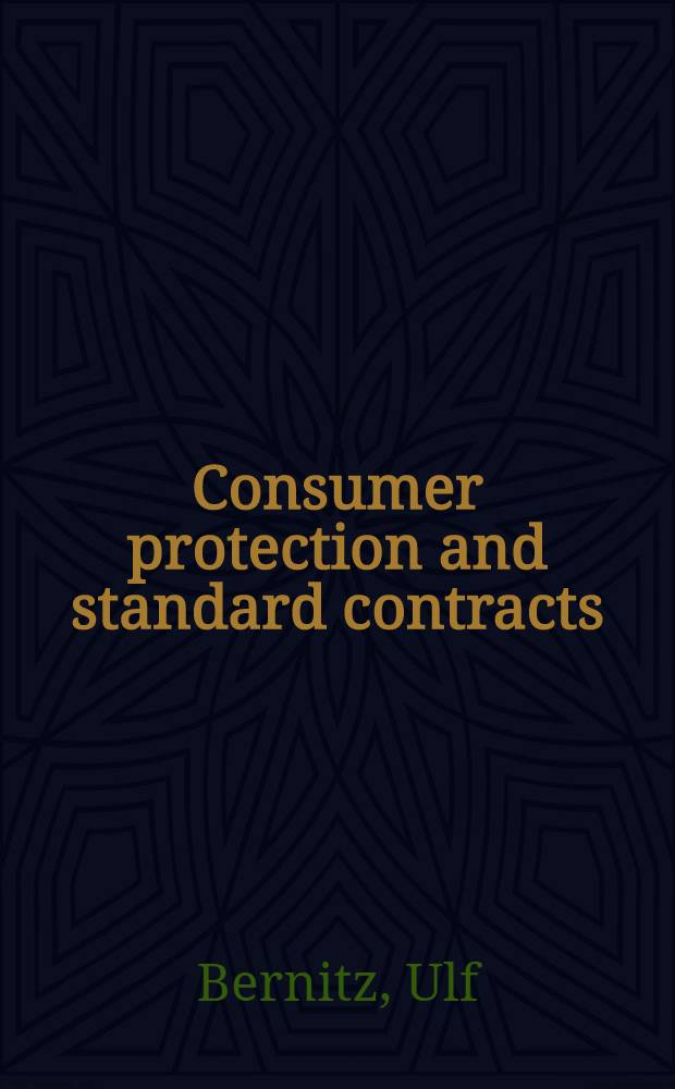 Consumer protection and standard contracts