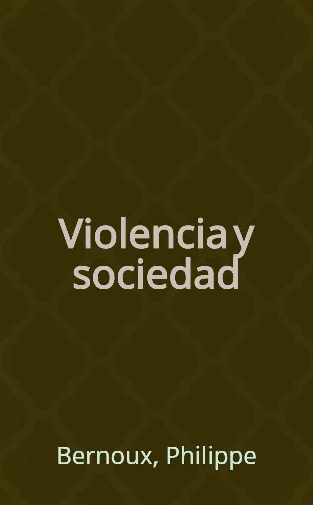 Violencia y sociedad