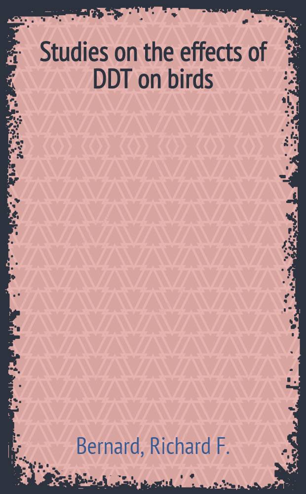 Studies on the effects of DDT on birds