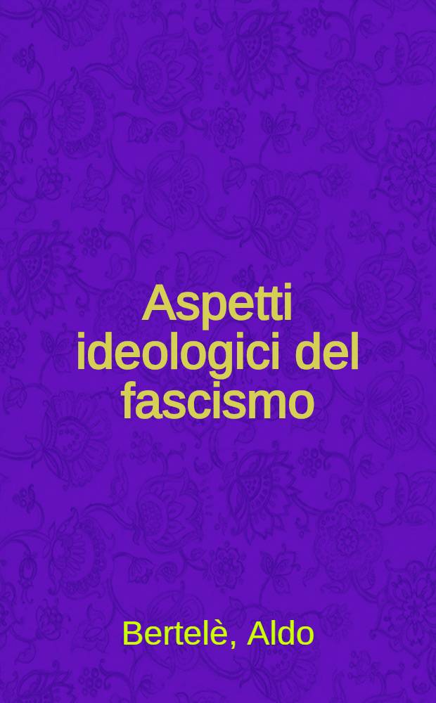 Aspetti ideologici del fascismo