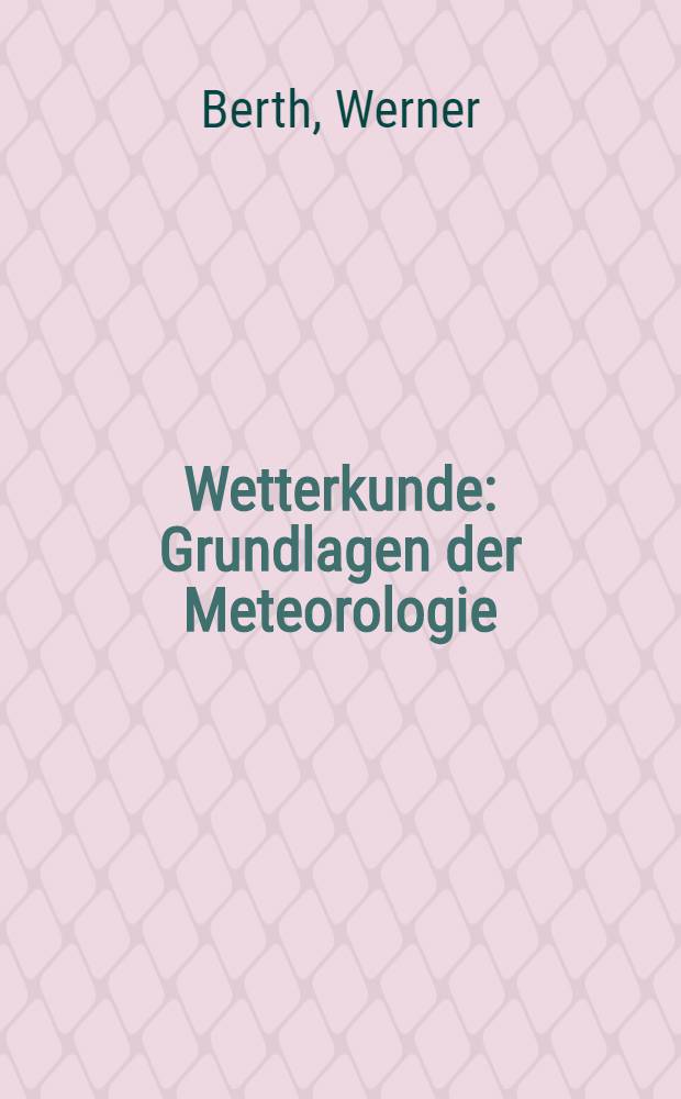 Wetterkunde : Grundlagen der Meteorologie : Meteorologische Navigation : Lehrbuch