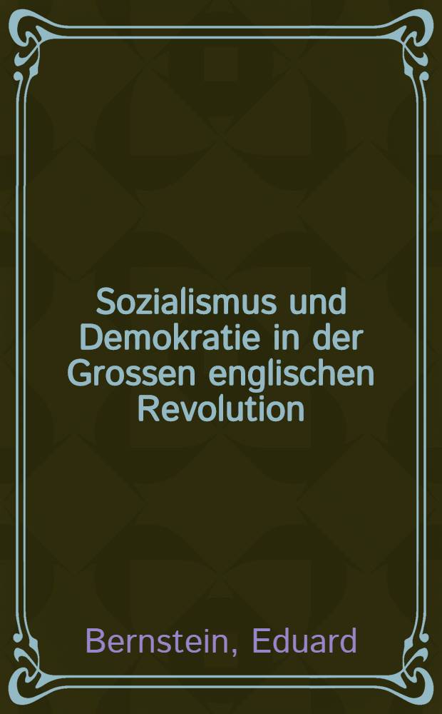 Sozialismus und Demokratie in der Grossen englischen Revolution