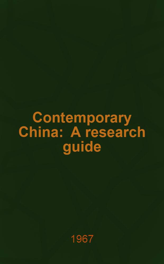 Contemporary China : A research guide
