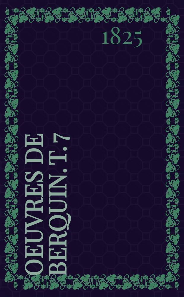 Oeuvres de Berquin. [T. 7] : L'ami des enfants