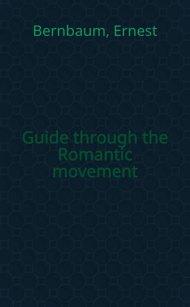Guide through the Romantic movement
