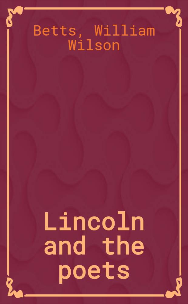 Lincoln and the poets