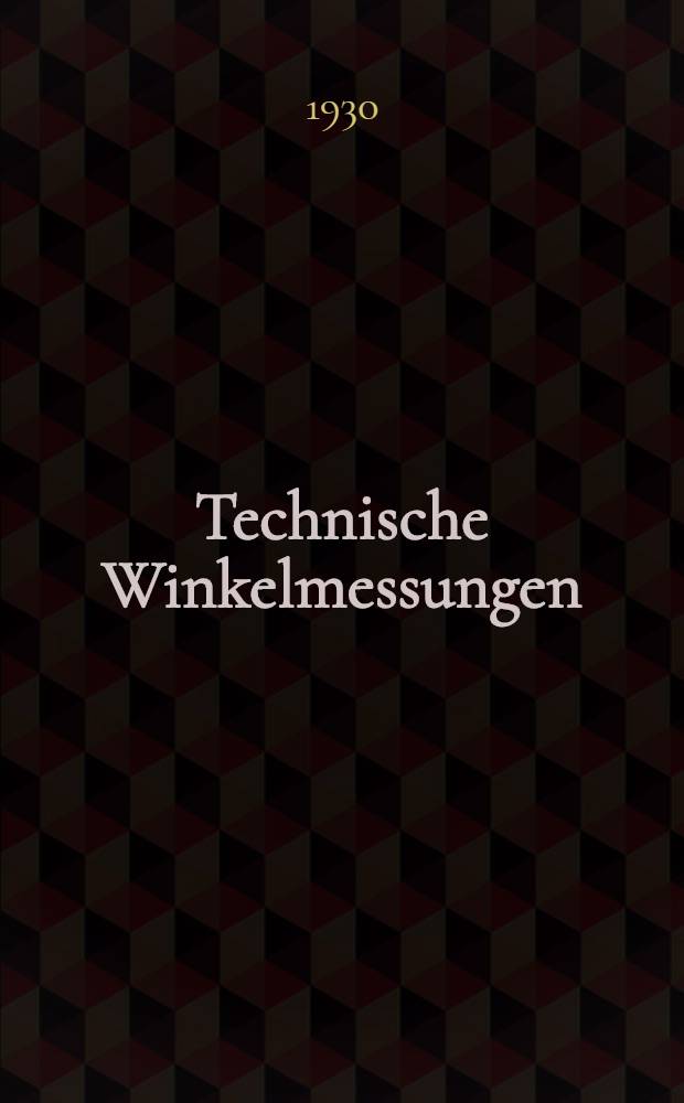 Technische Winkelmessungen