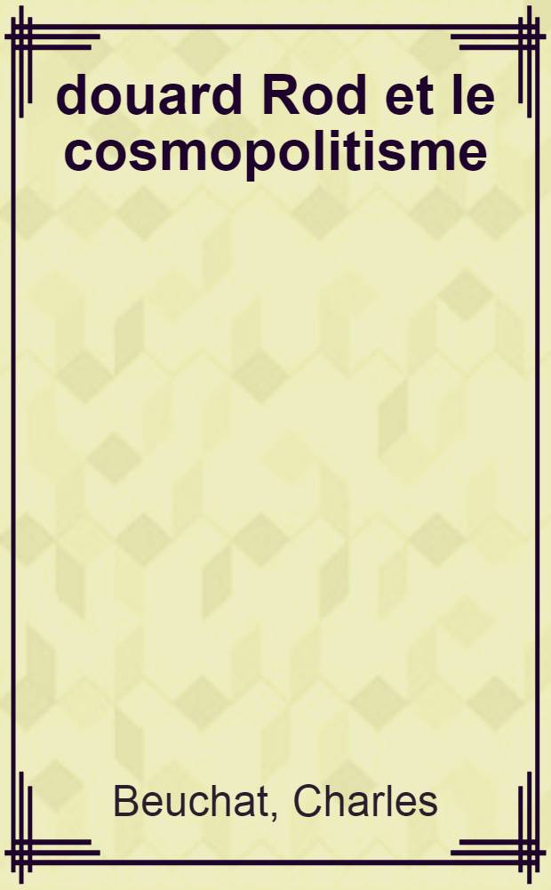 Édouard Rod et le cosmopolitisme