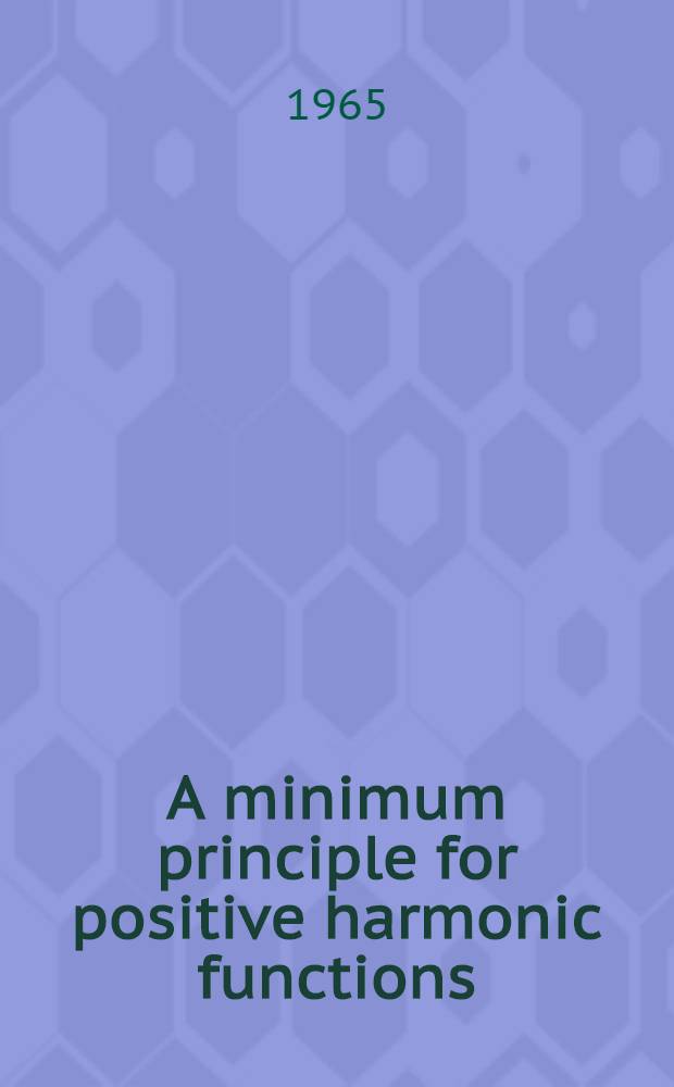 A minimum principle for positive harmonic functions