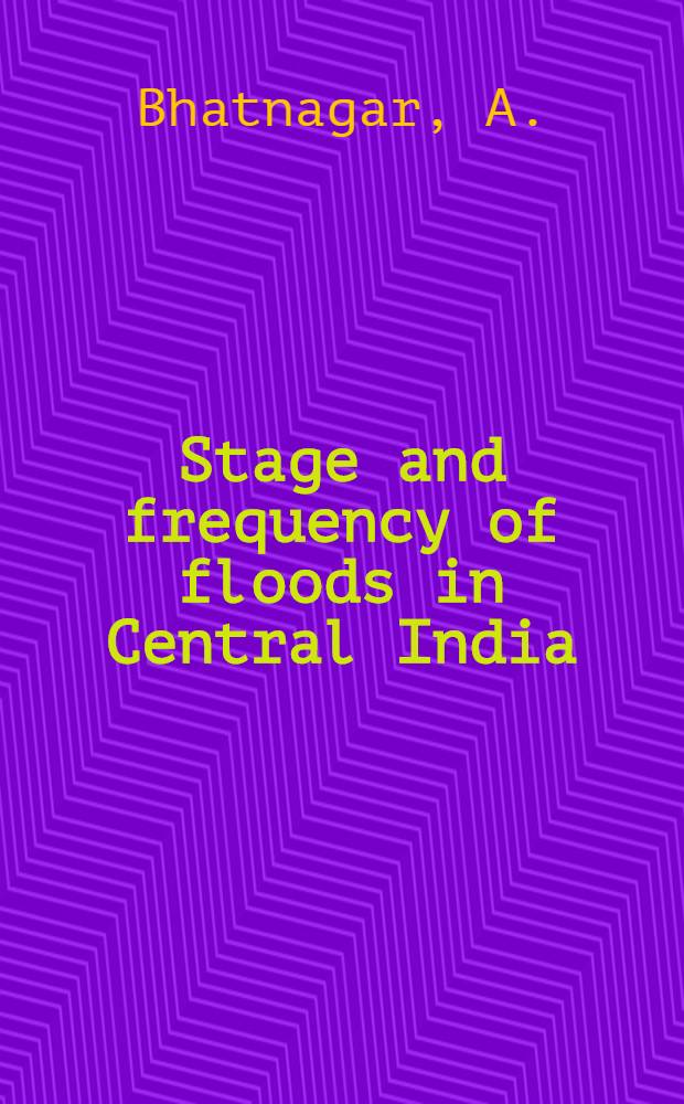 Stage and frequency of floods in Central India