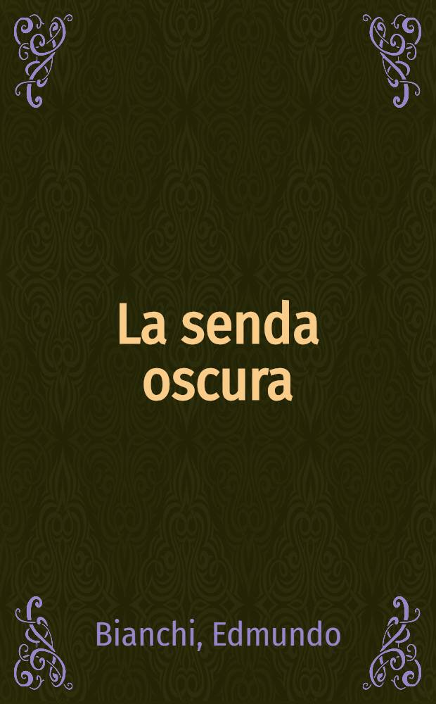 La senda oscura
