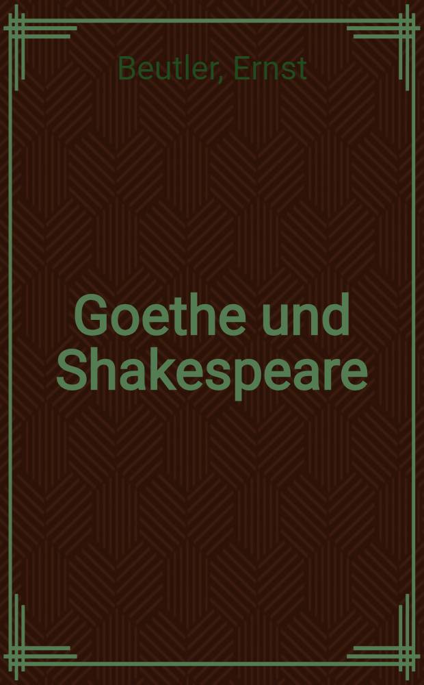 Goethe und Shakespeare