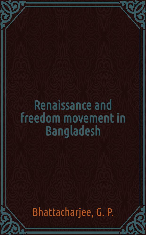 Renaissance and freedom movement in Bangladesh