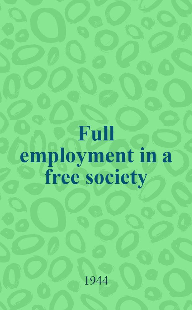 Full employment in a free society