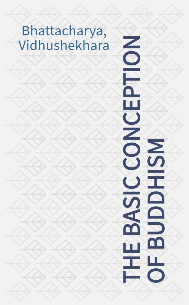 The basic conception of Buddhism