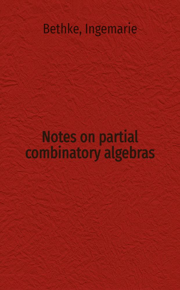 Notes on partial combinatory algebras : Acad. proefschr