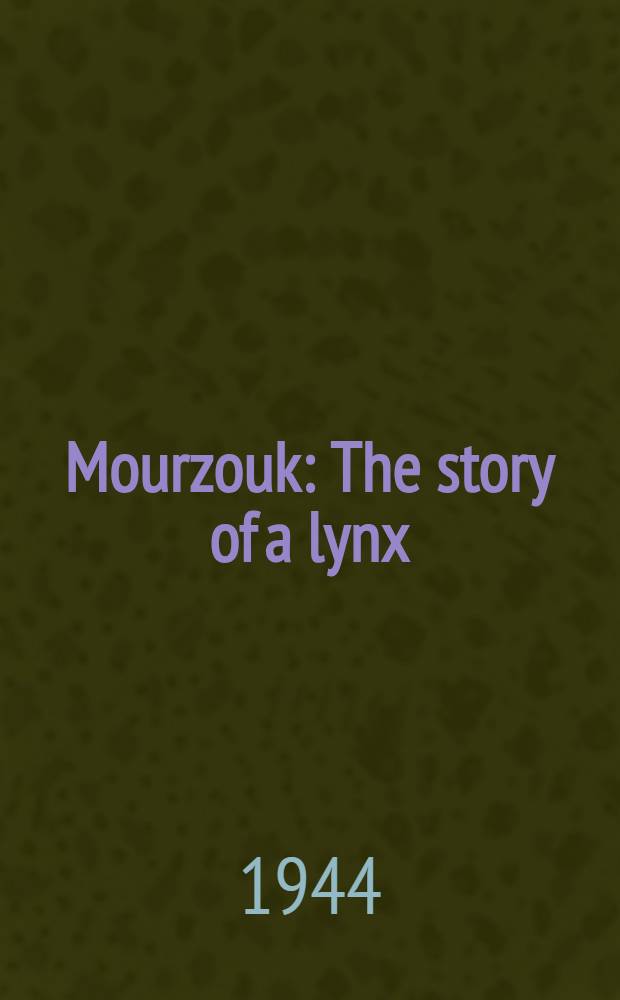 Mourzouk : The story of a lynx