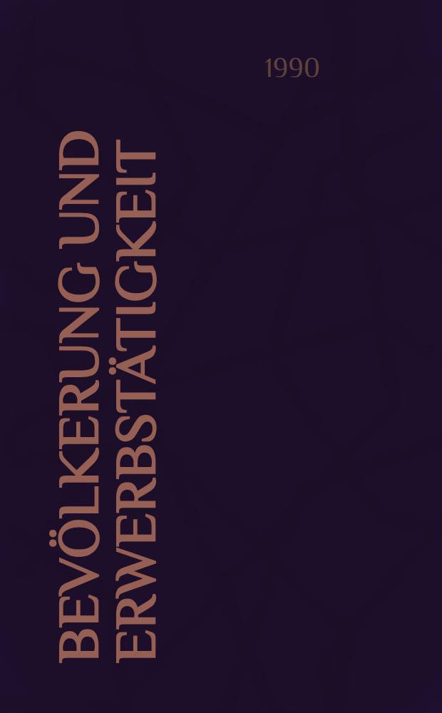 Bevölkerung und Erwerbstätigkeit : Volkszählung vom 25. Mai 1987