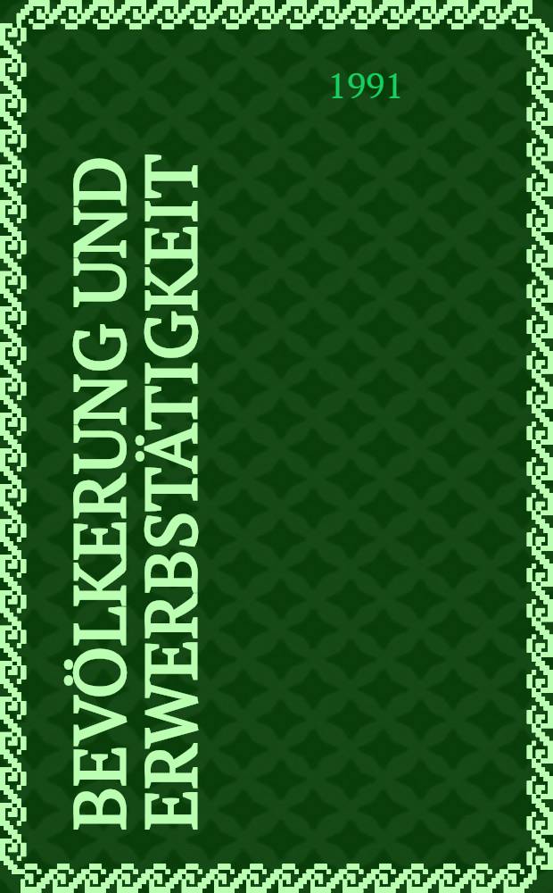 Bevölkerung und Erwerbstätigkeit : Volkszählung vom 25. Mai 1987. H. 8 : Ergebnisse für nichtadministrative Gebietgliederungen