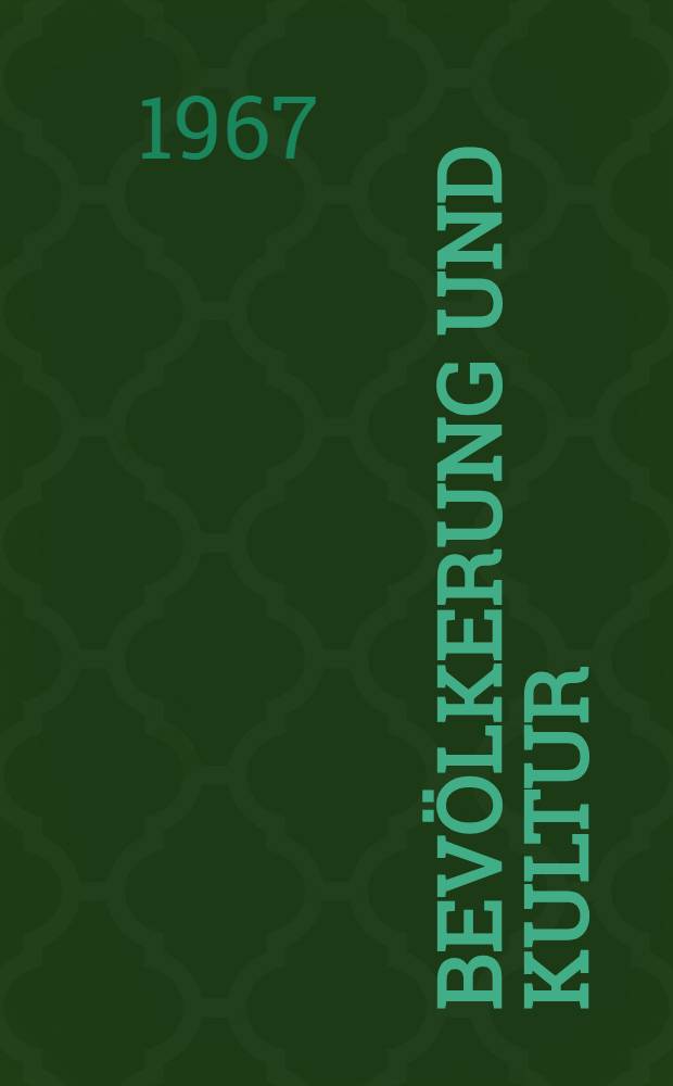 Bevölkerung und Kultur : Volks- und Berufszählung vom 6. Juni 1961. H. 11 : Bevölkerung und Erwerbspersonen mit überwiegendem Lebensunterhalt durch Angehörige bzw. Rente u. dgl.