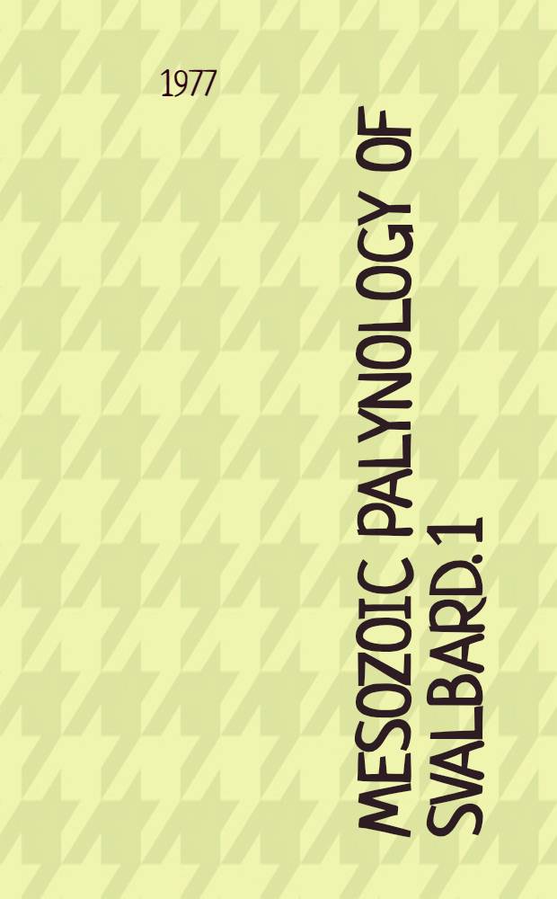 Mesozoic palynology of Svalbard. 1 : The Rhaetian of Hopen, with preliminary report on the Rhaetian and Jurassic of Kong Karls Land