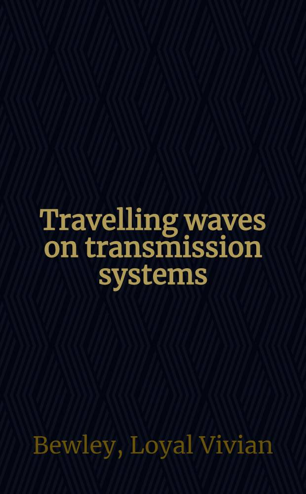 Travelling waves on transmission systems