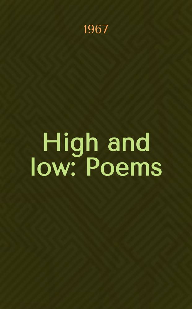 High and low : Poems