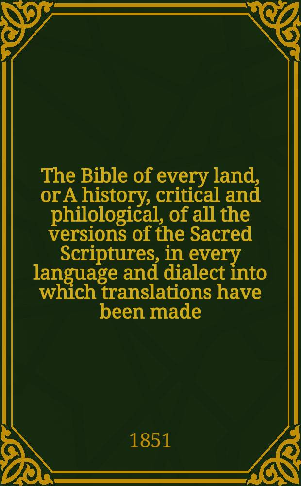 The Bible of every land, or A history, critical and philological, of all the versions of the Sacred Scriptures, in every language and dialect into which translations have been made : with specimen portions in their own characters; and ethnographical maps. P. 9. Class 3 : Indo-European languages