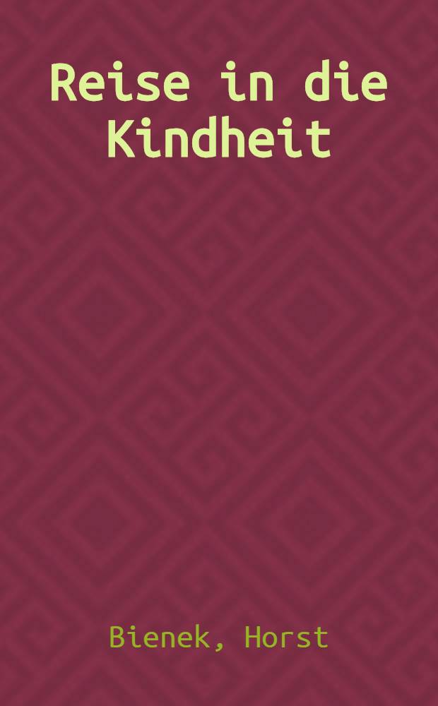 Reise in die Kindheit : Wilderschen mit Schlesien
