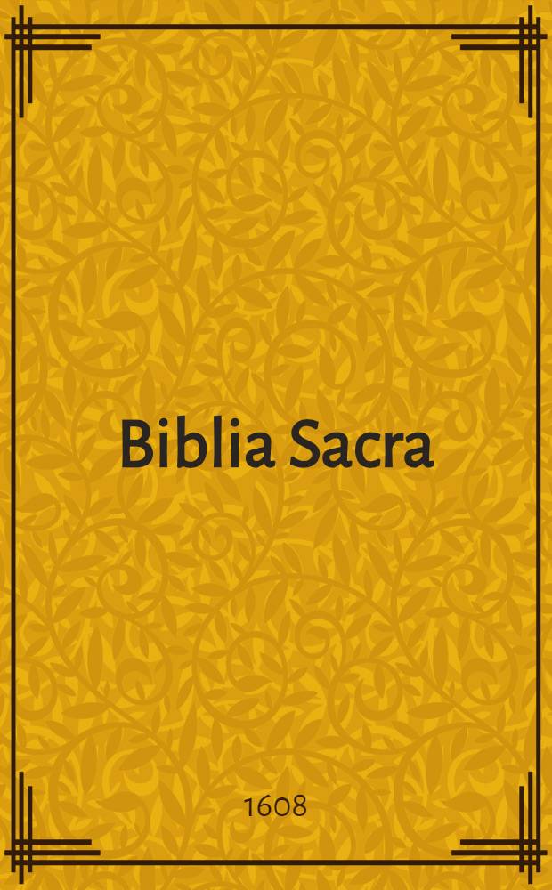 [Biblia Sacra