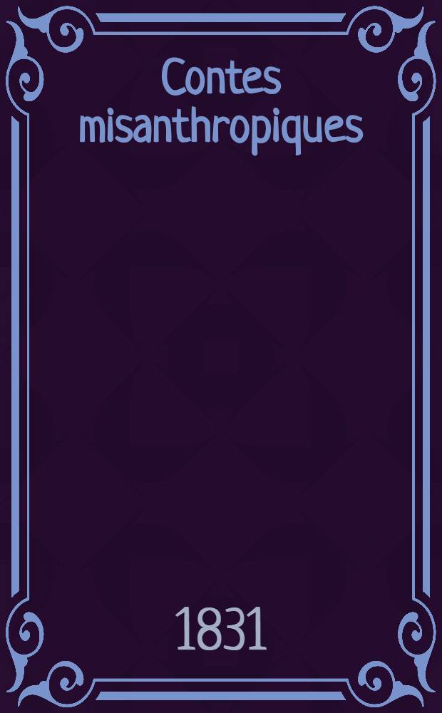 Contes misanthropiques