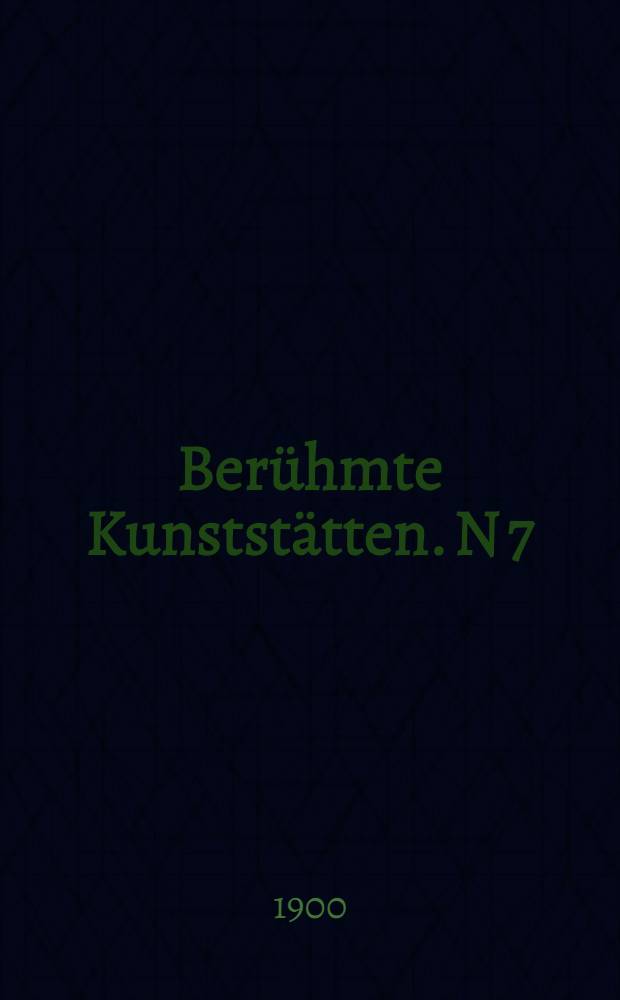Berühmte Kunststätten. [N 7] : Brügge und Ypern