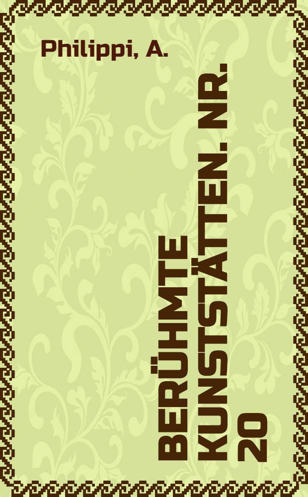 Berühmte Kunststätten. [Nr. 20] : Florenz