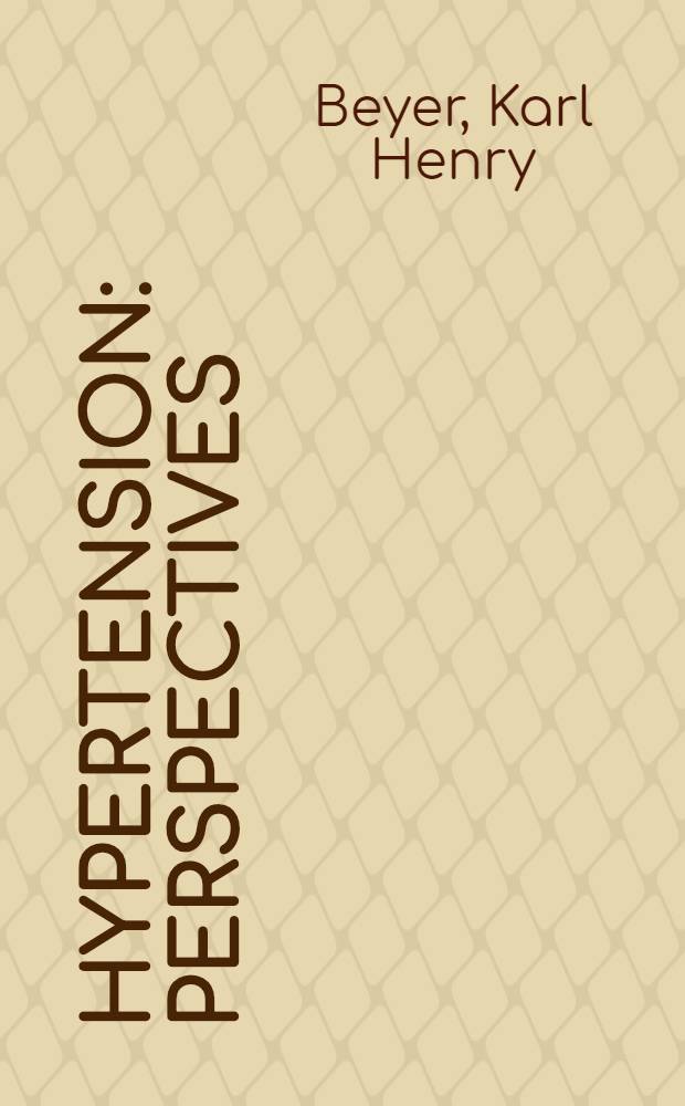 Hypertension : Perspectives